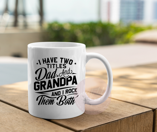 Dad & Grandpa Ceramic Mug