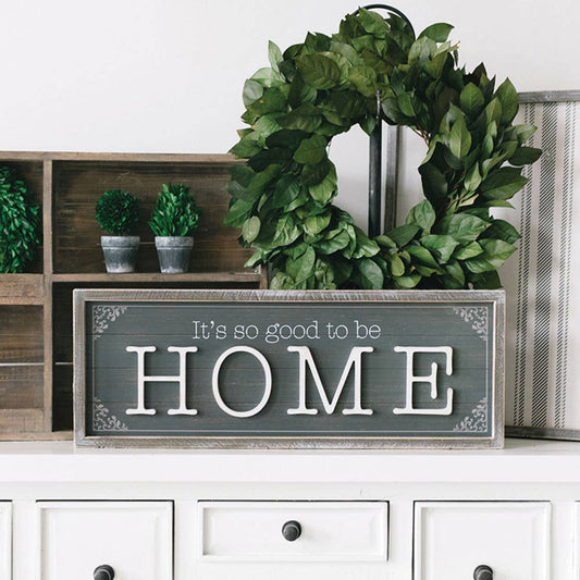 It's So Good to Be Home Reversible Framed Wood Sign
