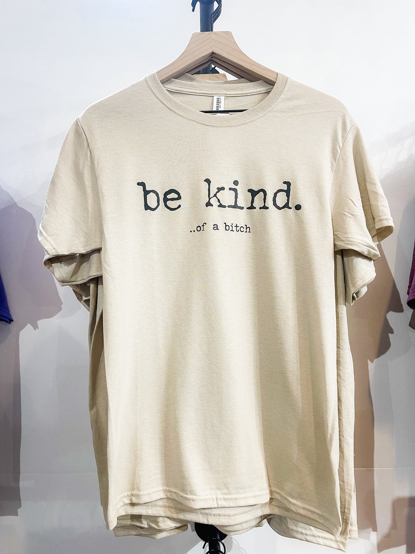 Be Kind of A B Unisex T-shirt