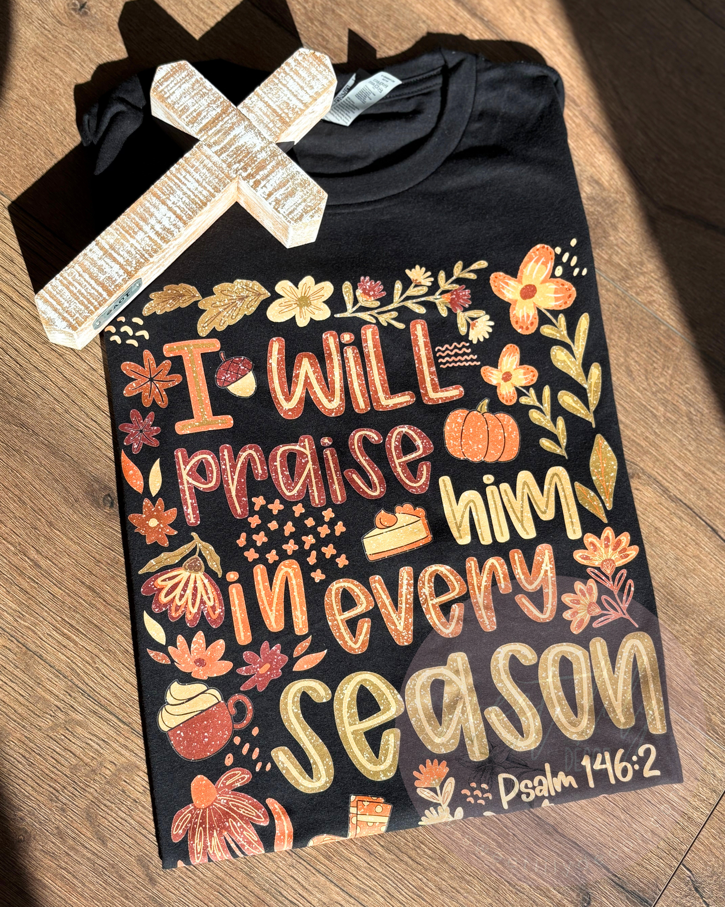 Praise Him Every Season Unisex T-shirt