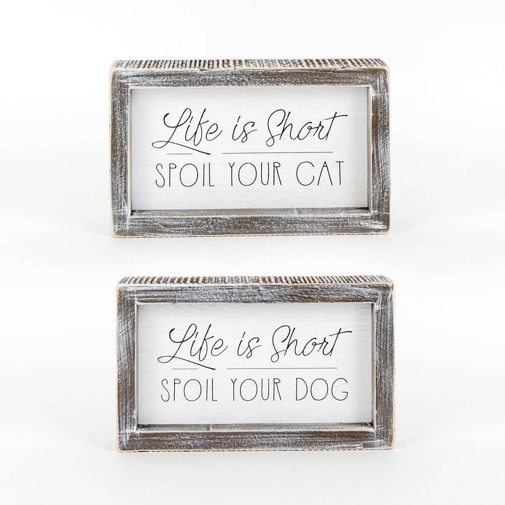 Reversible Spoil Your Cat/Dog Wood Sign
