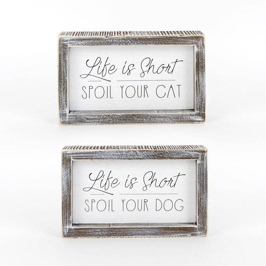 Reversible Spoil Your Cat/Dog Wood Sign