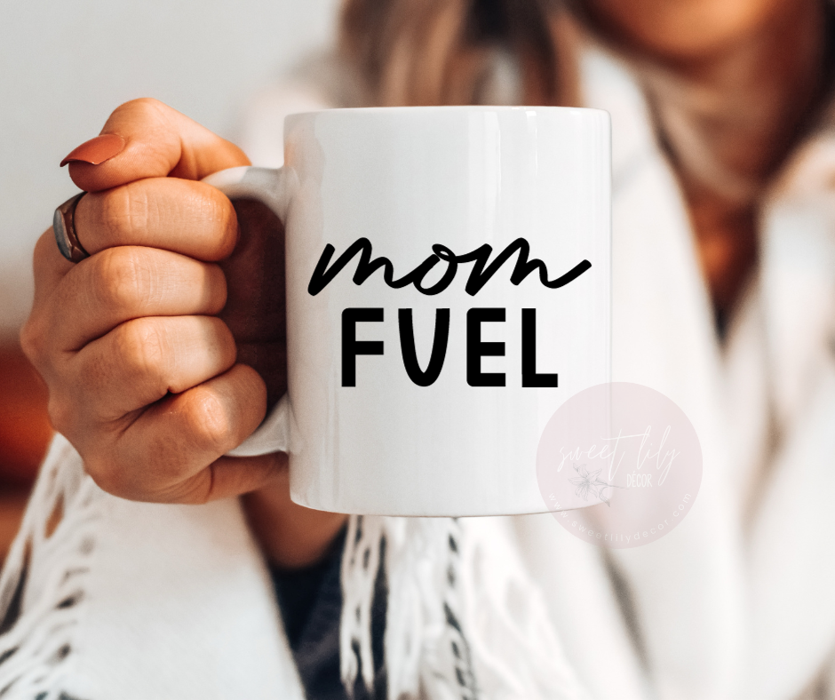 Mom Fuel Ceramic Mug