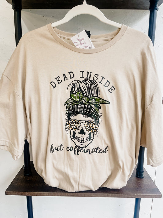 SB Dead Inside But Caffeinated Unisex T-shirt