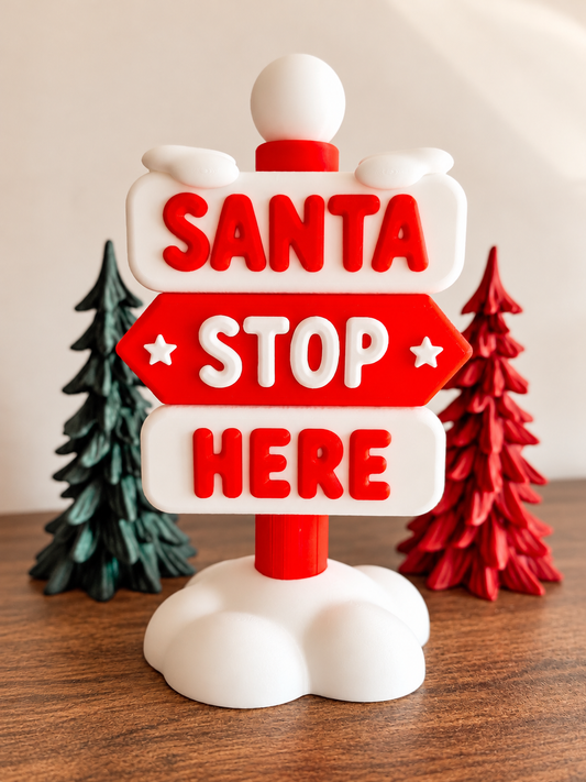 Santa Stop Here Post Sign
