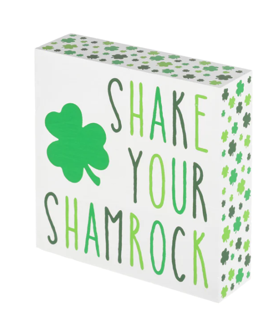 Shake Your Shamrock Sign