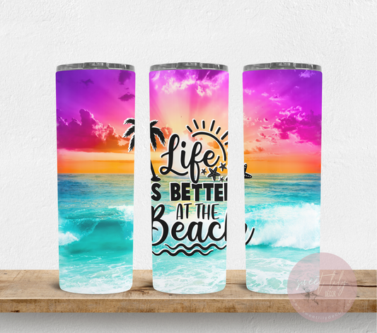 Life Is Better At The Beach Colorful 20 oz. Skinny Tumbler