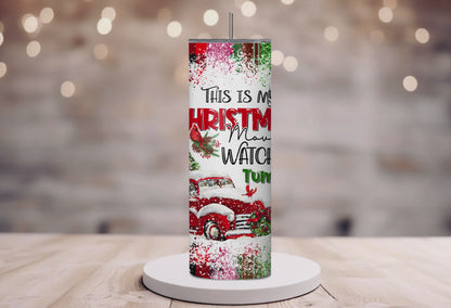 Christmas Movie Watching 20 oz. Skinny Tumbler