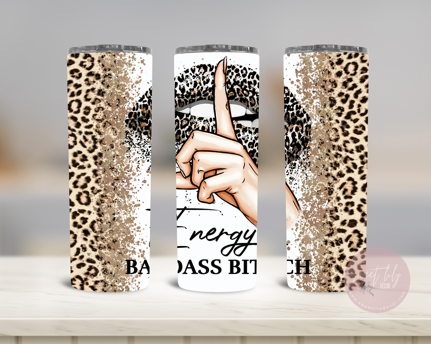 Badas* B*tch Energy 20 oz. Skinny Tumbler