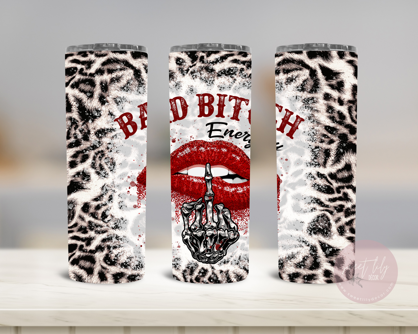 Bad B*tch Energy 20 oz. Skinny Tumbler