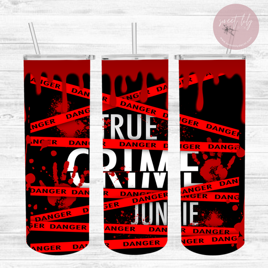 True Crime Junkie 20 oz. Skinny Tumbler