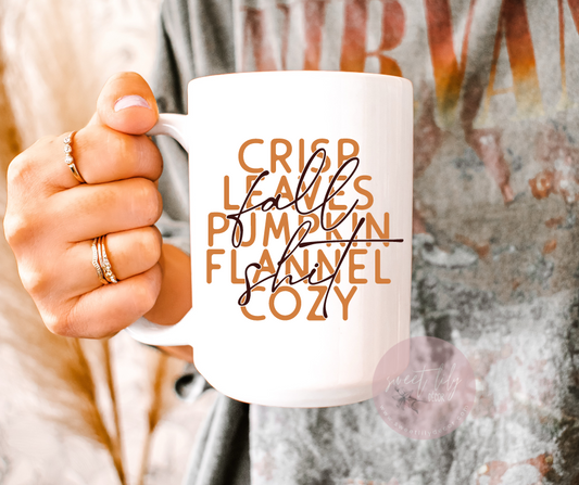 Fall Sh*t Mug