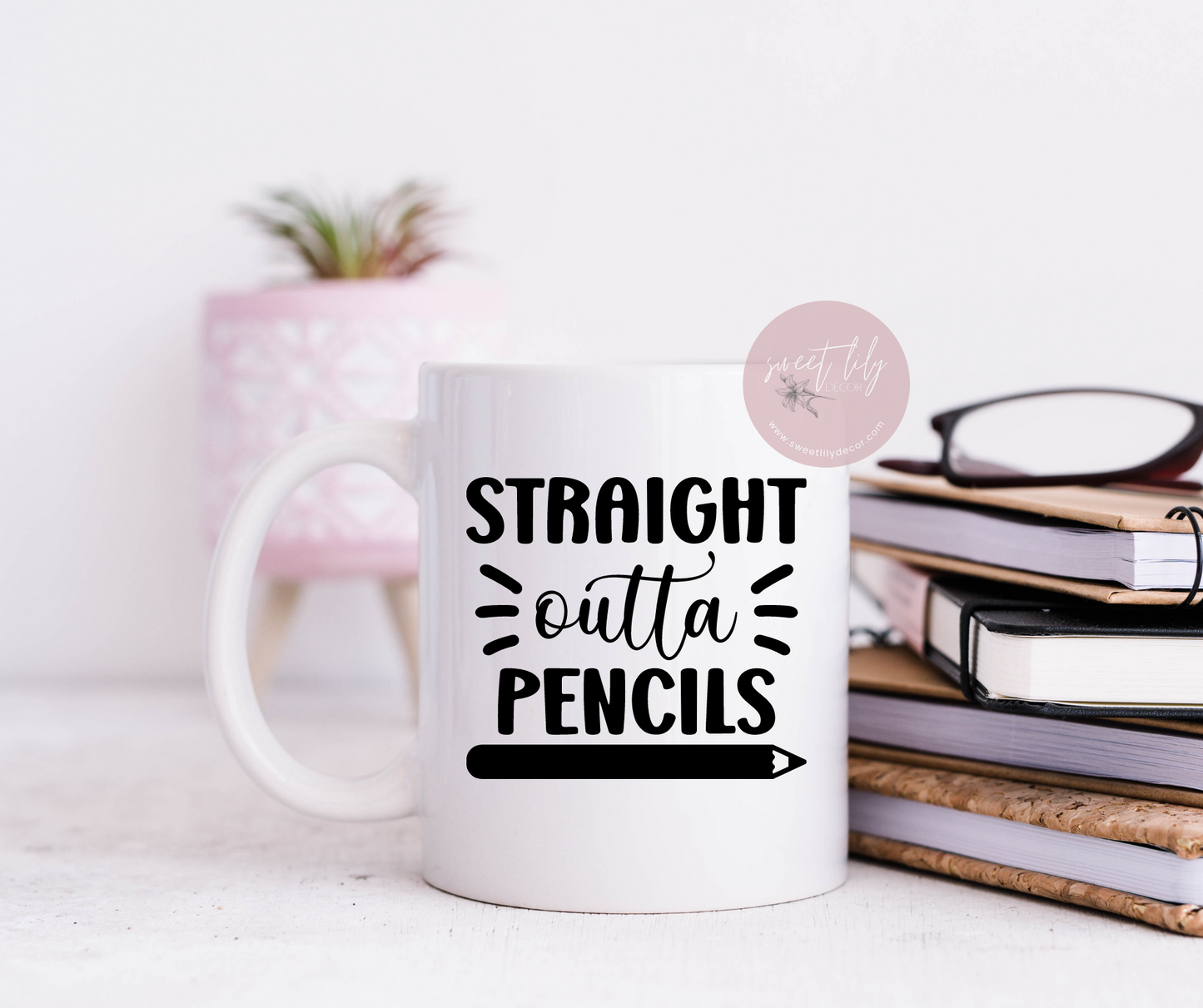 Straight Outta Pencils Mug