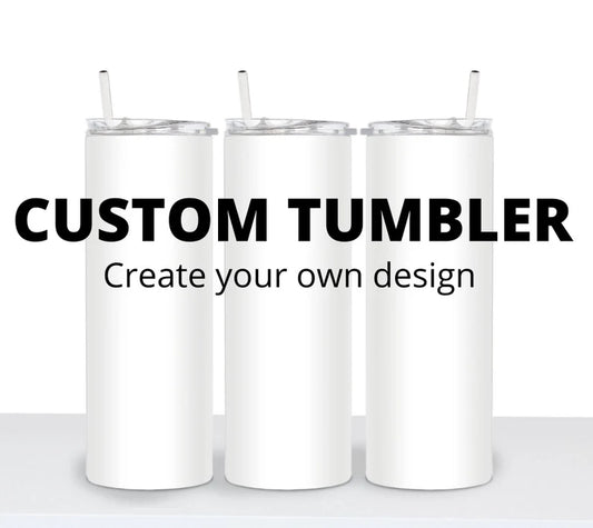 Custom Design Tumblers