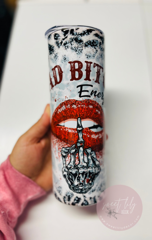 Bad B*tch Energy 20 oz. Skinny Tumbler