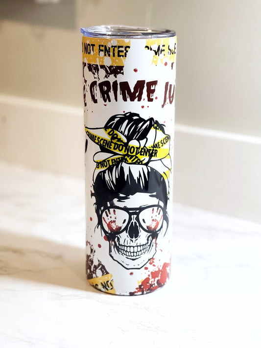 Messy Bun True Crime Junkie 20 oz. Skinny Tumbler