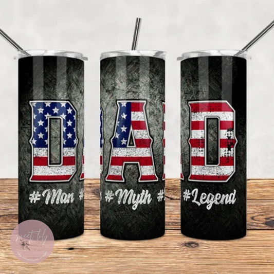 Dad Man. Myth. Legend 20 oz. Skinny Tumbler